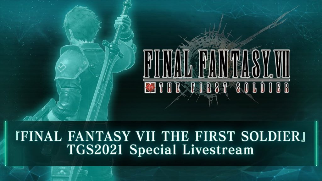 (한국어) FINAL FANTASY VII THE FIRST SOLDIER TGS2021 Special Livestream（スクエニ公式）