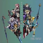 『HEROES AND VILLAINS – Select Tracks from the FINAL FANTASY Series FIRST』試聴動画（スクエニ公式）