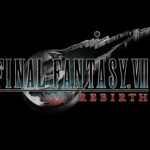『FINAL FANTASY VII REBIRTH』アナウンスメント トレーラー（スクエニ公式）
