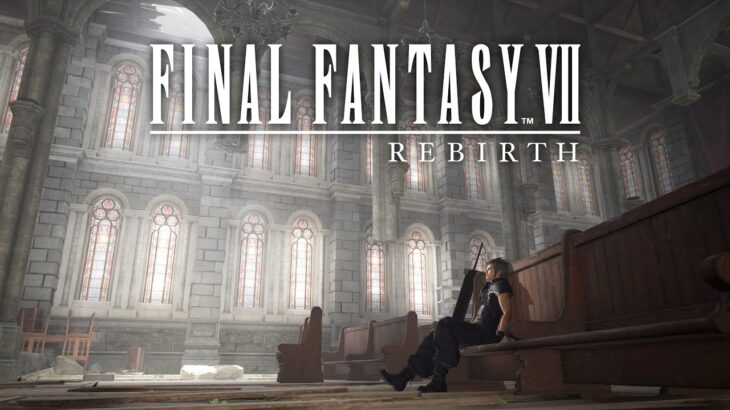 『FINAL FANTASY VII REBIRTH』 PC版紹介トレーラー（スクエニ公式）