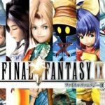 『FF9』が60%オフのセールが開催！黄金のレガシーに登場した多数のFF9ネタがわかる原典が「1018円」で購入できるぞ！
